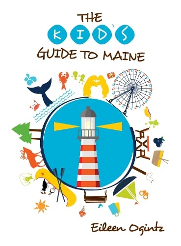 Kid's Guide To Maine (The Kid's Guide) #TOP11