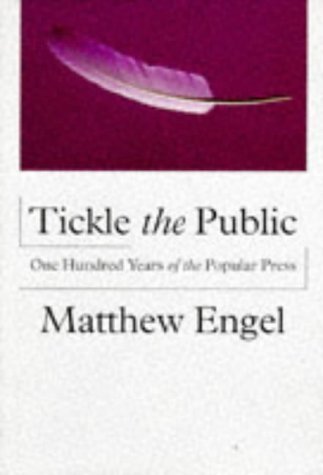Preisvergleich Produktbild Tickle the Public: One Hundred Years of the Popular Press