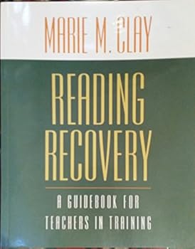 Paperback Reading Recovery: A Guidebook for Teachers in Training Book