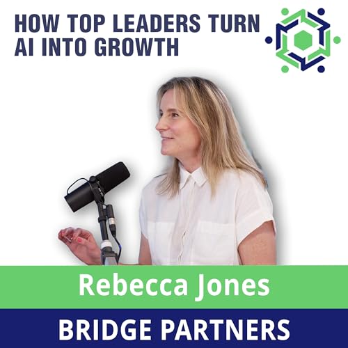 291 &ndash; The Power of Three: How Top Leaders Turn AI Into Growth