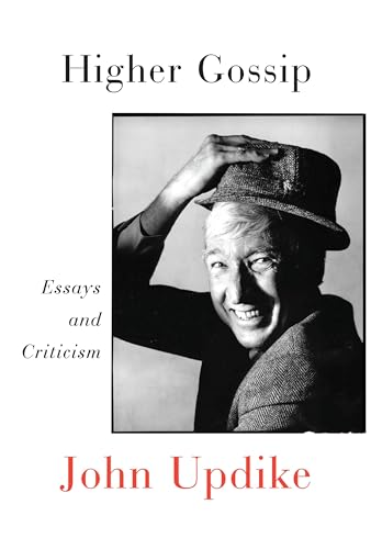 Higher Gossip: Essays and Criticism