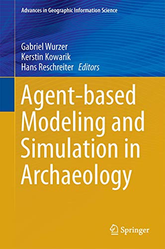 Agent-based Modeling and Simulation in Archaeology view 2