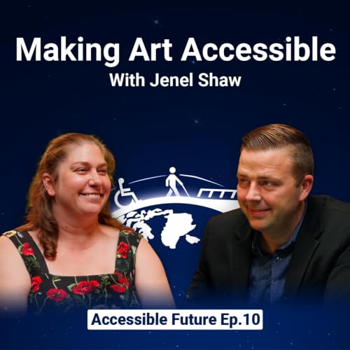 Making Art Accessible - with Jenel Shaw