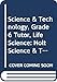 Science & Technology, Grade 6 Tutor, Life Science: Holt Science & Technology (Hs&t 2005)