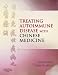 Treating Autoimmune Disease with Chinese Medicine E-Book