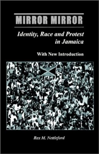 Mirror Mirror: Identity, Race & Protest In Jamaica