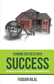 Paperback Turning Distress into Success: The New Book for Wealth Building Breakthroughs & Enhancing Income Investments Book