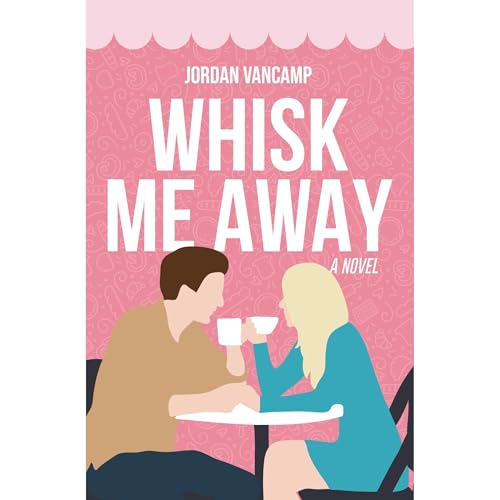Whisk Me Away by Jordan VanCamp episode artwork