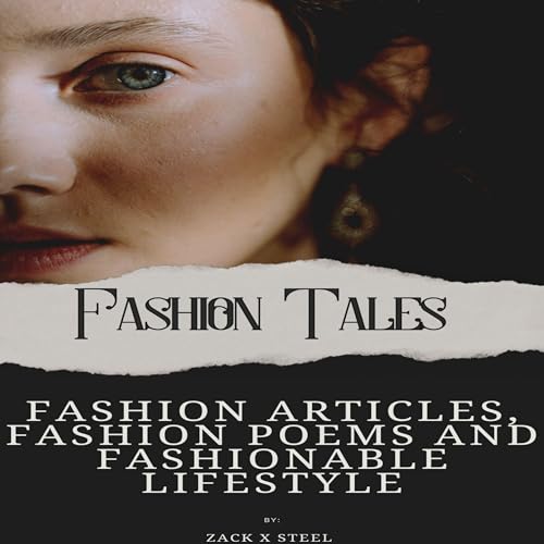 Fashion Tales by Zack X Steel episode artwork