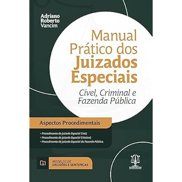 Capa do livro Manual Prático dos Juizados Especiais.Cível, Criminal e Fazenda Pública