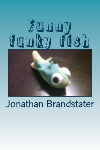 Funny funky fish: Finned folk made from polymer clay