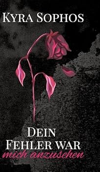 Hardcover Dein Fehler war: mich anzusehen [German] Book