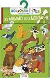  Les gommettes les animaux montagne – Enfant – 80 Autocollants repositionnables – Dès 3 ans – Stickers marmottes, bouquetins, aigles…