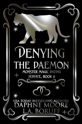 Denying the Daemon: A Demonic Romantic Comedy (Monster Magic Dating Service Book 6)