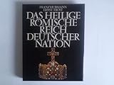 Das Heilige Römische Reich Deutscher Nation