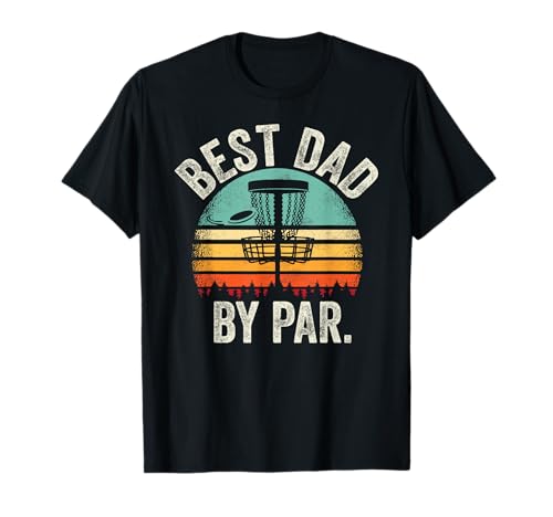 Vintage Disc Golf Dad - Best Dad By Par Disk Golf T-Shirt