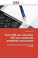 Dca Et BB Avec Relaxation Sdp Pour Classes Des Probla]mes Nonconvexes 6131598738 Book Cover