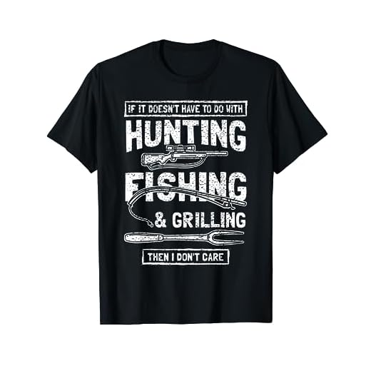 Funny Fishing Hunting T-Shirt