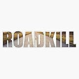TCT Trading Roadkill Vinyl Stickers Waterproof Decal Car, Laptop, Bumper Stickers 5'
