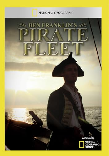 Ben Franklin's Pirate Fleet DVD National Geographic para tardes de historia naval en casa 2