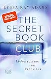  The Secret Book Club – Liebesromane zum Frühstück (The Secret Book Club-Reihe, Band 3)