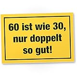 DankeDir! Sechzig wie 30-30 x 20 cm Kunststoff Schild - Geburtstagsdeko Geburtstagskarte Geschenkidee Partydeko Jubiläum - Geschenk 60er Männer & Frauen 60. Geburtstag Geburtstagsgeschenk 60 Jahre