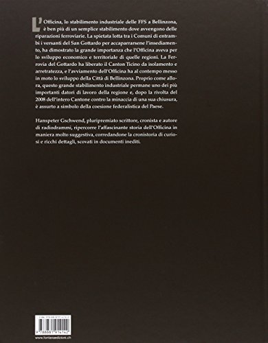 Traversine e traversie. l'officina, il Ticino e la...