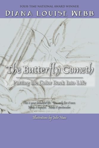 The Butterfly Cometh: Putting the Color Back Into Life