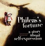 Phileas's Fortune: A Story About Self-Expression