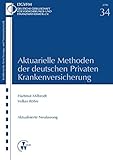 Aktuarielle Methoden der deutschen Privaten Krankenversicherung