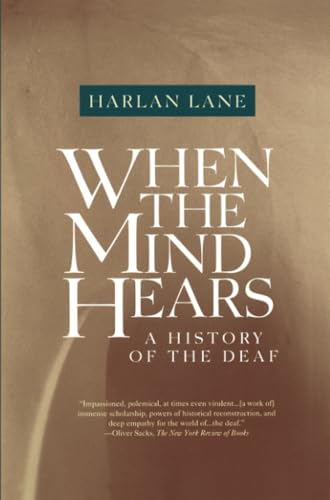When the Mind Hears: A History of the Deaf