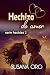 Hechizo de amor (Spanish Edition)