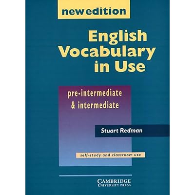 English vocabulary in use pre-intermediate & intermediate. Second edition