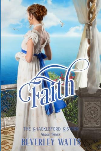 Faith (The Shackleford Sisters Book 3)