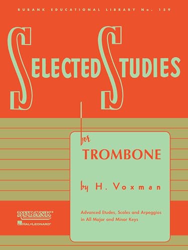 H. Voxman Selected Studies for Trombone | Trombone Sheet Music and Etudes Songbook | Rubank Educational Library | Advanced Trombone Method Book | All-State Audition Preparation