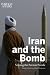 Iran and the Bomb: Solving the Persian Puzzle