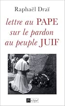 Download Lettre au Pape sur le pardon au peuple juif PDF