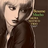 Besame Mucho (リマスター)