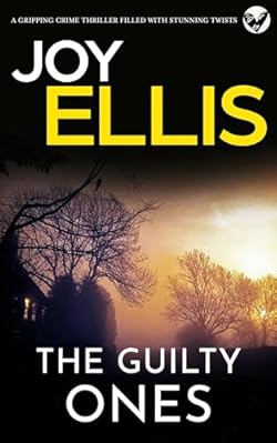 THE GUILTY ONES a gripping crime thriller filled with stunning twists (JACKMAN & EVANS Book 4) cover image
