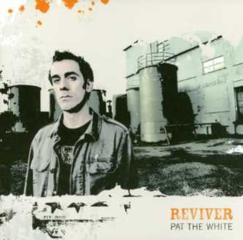 Reviver [Audio CD] Pat the White