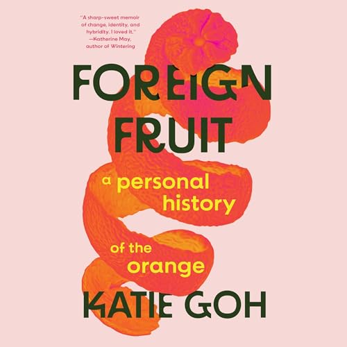 Foreign Fruit | Katie Goh episode artwork