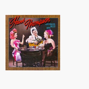 Hank Thompson & His Brazos Val
