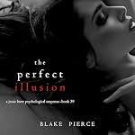 Cover of The Perfect Illusion