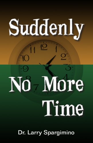 Suddenly No More Time 1575581302 Book Cover