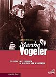 Martha Vogeler: Ein Leben mit Freunden in Dresden und Worpswede
