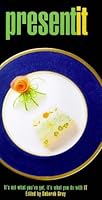 Present It: New Ideas for Stylish Garnishes (Cook It) 0762405023 Book Cover