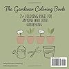 The Gardener Coloring Book: Garden Color Book for the Gardener in Your Life #1
