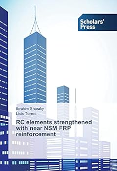 Paperback RC elements strengthened with near NSM FRP reinforcement Book