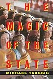 The Magic of the State