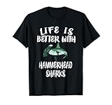 Photo Gallery life is better with hammerhead sharks animal gift maglietta Photo Gallery life is better with hammerhead sharks animal gift maglietta
